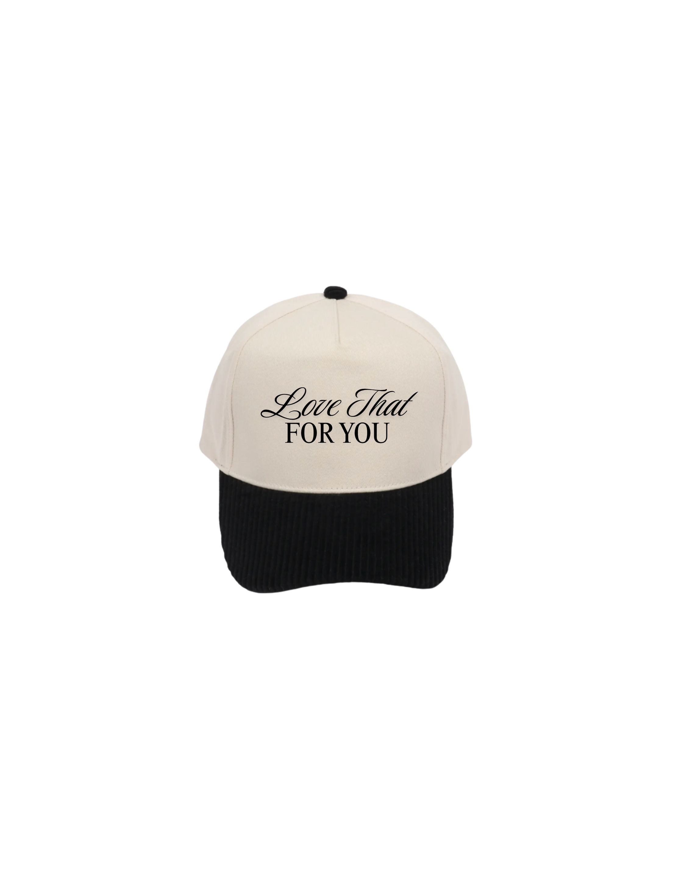 Love That For You Hat