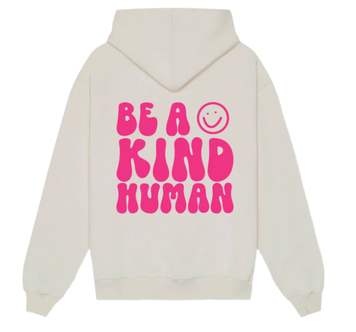 Be a Kind Human Hoodie