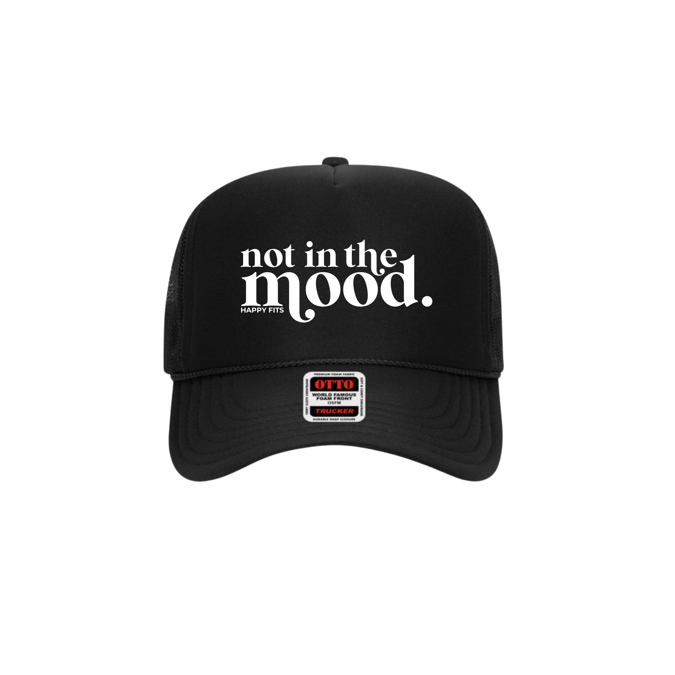 not in the mood trucker hat